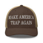 Make Us Trap Again Embroidered Mesh Trucker Hat - Brown/ Khaki