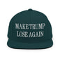 Make Trump Lose Again Embroidered Flat Bill Brim Snapback Hat - Spruce