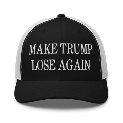 Make Trump Lose Again Embroidered Mesh Trucker Hat - Black/ White