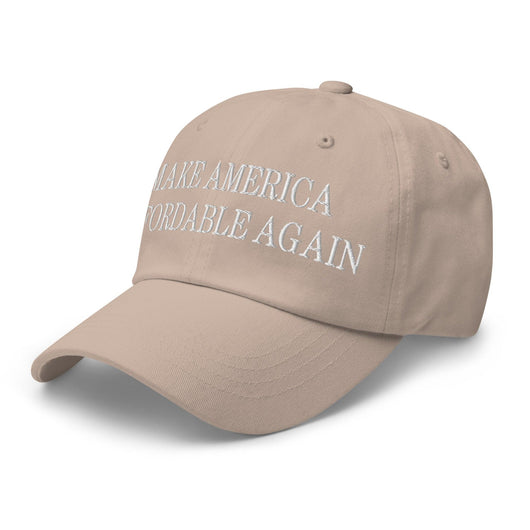 Make Us Affordable Again Embroidered Dad Hat