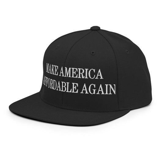 Make Us Affordable Again Embroidered Flat Bill Brim Snapback Hat