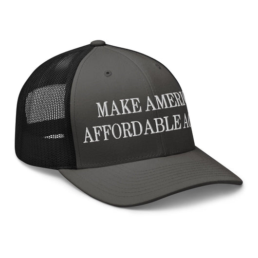 Make Us Affordable Again Embroidered Mesh Trucker Hat