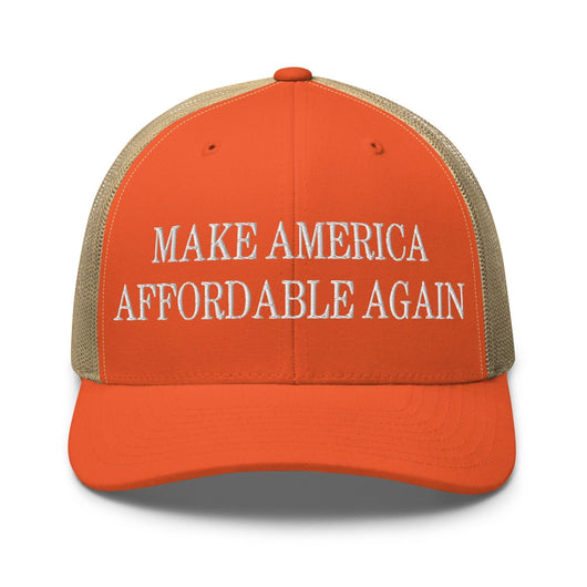 Make Us Affordable Again Embroidered Mesh Trucker Hat - Rustic Orange/ Khaki