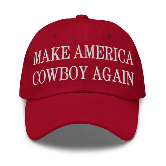 Make Us Cowboy Again Embroidered Dad Hat - Cranberry