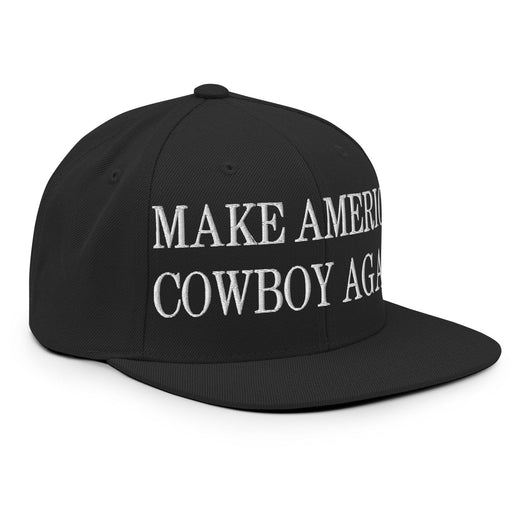 Make Us Cowboy Again Embroidered Flat Bill Brim Snapback Hat