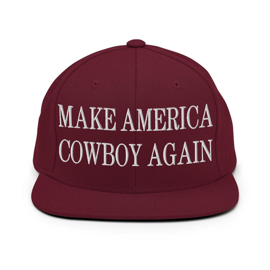 Make Us Cowboy Again Embroidered Flat Bill Brim Snapback Hat - Maroon