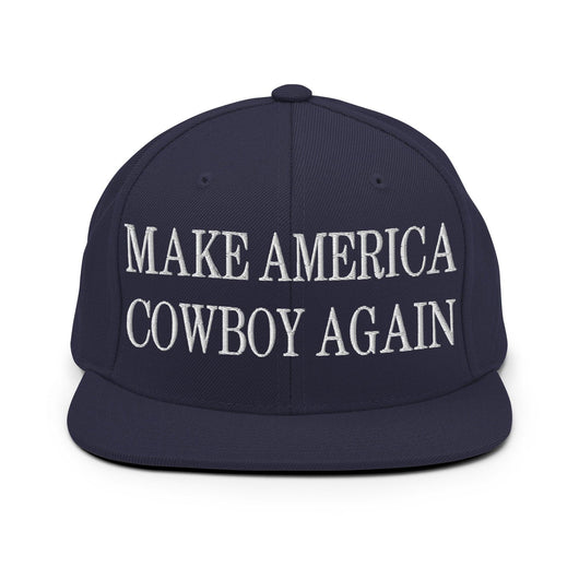 Make Us Cowboy Again Embroidered Flat Bill Brim Snapback Hat - Navy