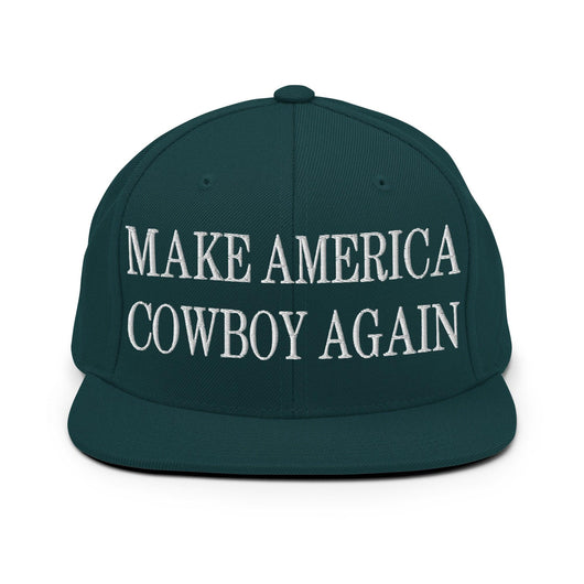 Make Us Cowboy Again Embroidered Flat Bill Brim Snapback Hat - Spruce