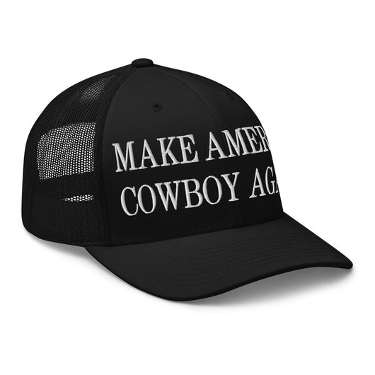 Make Us Cowboy Again Embroidered Mesh Trucker Hat