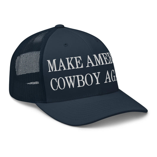 Make Us Cowboy Again Embroidered Mesh Trucker Hat