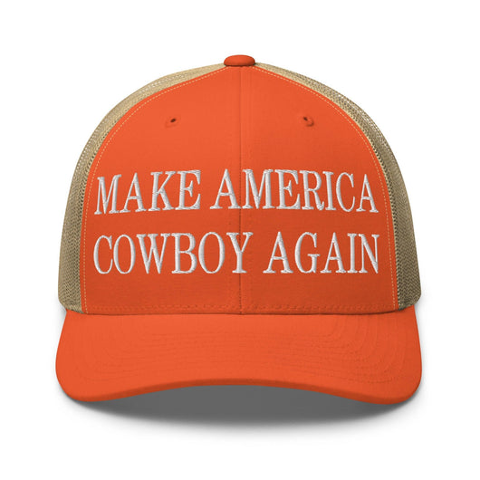 Make Us Cowboy Again Embroidered Mesh Trucker Hat - Rustic Orange/ Khaki