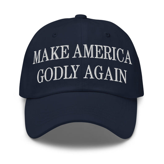 Make Us Godly Again Embroidered Dad Hat - Navy
