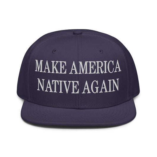 Make Us Native Again Embroidered Flat Brim Bill Snapback Hat - Navy blue