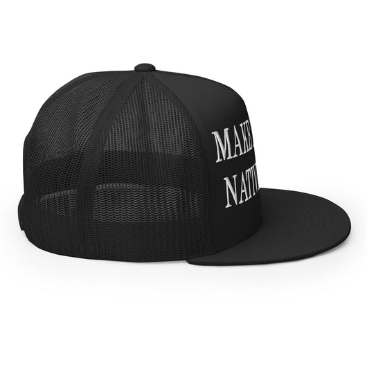 Make Us Native Again Embroidered Mesh Flat Bill Brim Trucker Hat