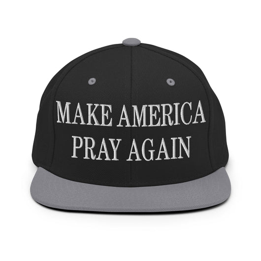 Make Us Pray Again Embroidered Flat Bill Brim Snapback Hat - Black/ Silver