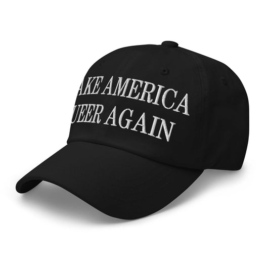 Make Us Queer Again Embroidered Dad Hat