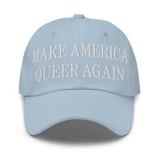 Make Us Queer Again Embroidered Dad Hat - Light Blue