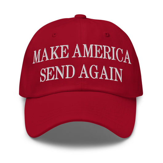 Make Us Send Again Embroidered Dad Hat - Cranberry