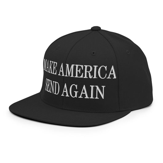 Make Us Send Again Embroidered Flat Bill Brim Snapback Hat