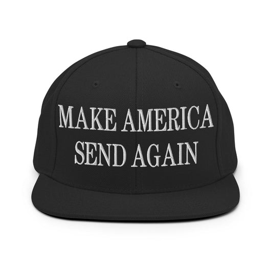 Make Us Send Again Embroidered Flat Bill Brim Snapback Hat - Black