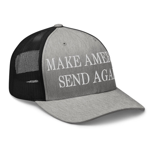 Make Us Send Again Embroidered Mesh Trucker Hat