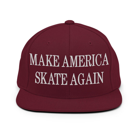 Make Us Skate Again Embroidered Flat Bill Brim Snapback Hat - Maroon