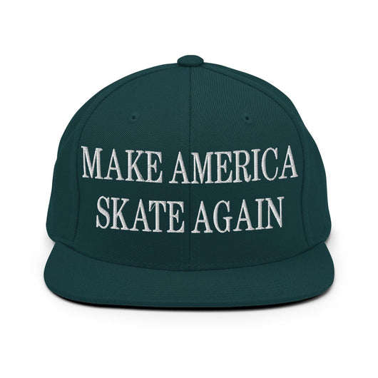 Make Us Skate Again Embroidered Flat Bill Brim Snapback Hat - Spruce
