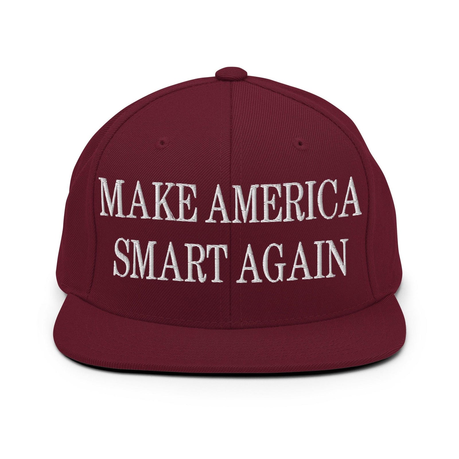 Make Us Smart Again Embroidered Flat Bill Brim Snapback Hat - Maroon