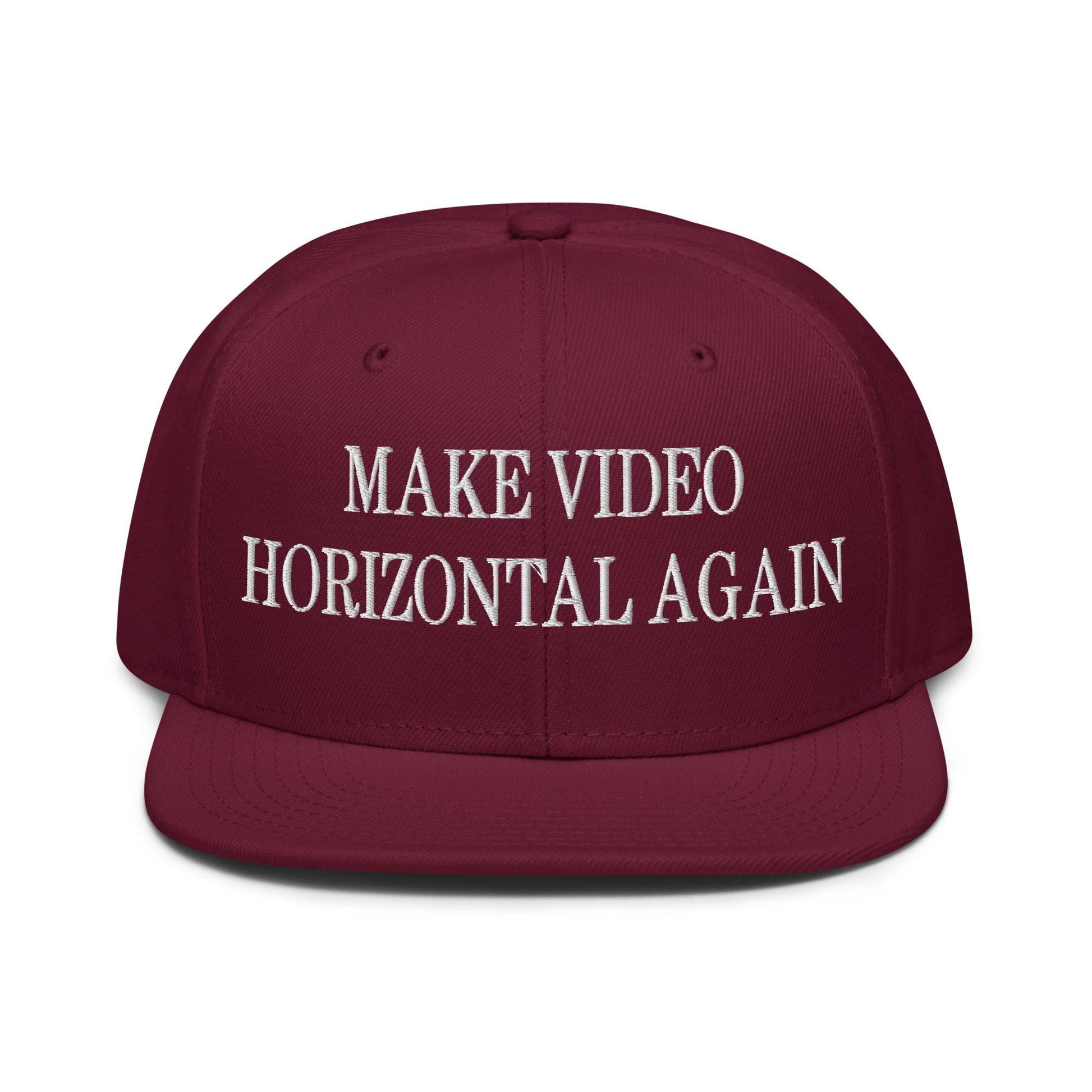 Make Video Horizontal Again Embroidered Flat Brim Bill Snapback Hat - Burgundy maroon