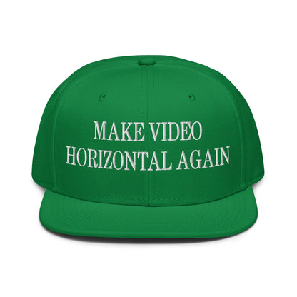 Make Video Horizontal Again Embroidered Flat Brim Bill Snapback Hat - Kelly Green