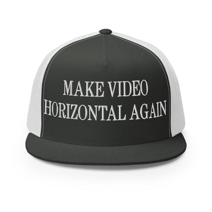 Make Video Horizontal Again Embroidered Mesh Flat Bill Brim Trucker Hat - Charcoal/ White