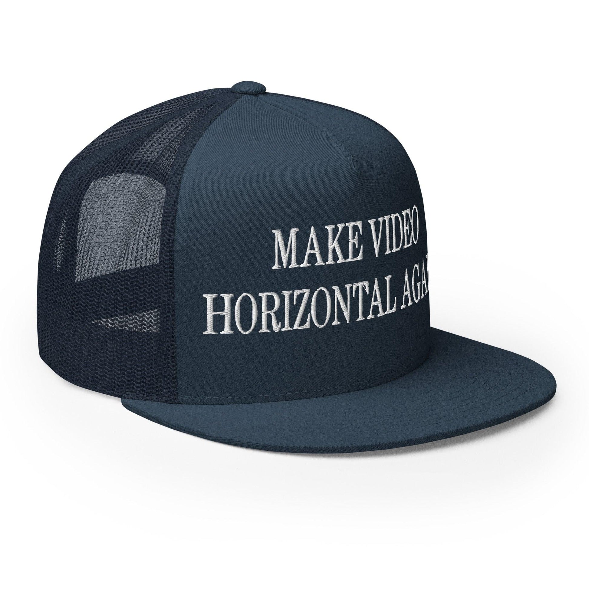 Make Video Horizontal Again Embroidered Mesh Flat Bill Brim Trucker Hat
