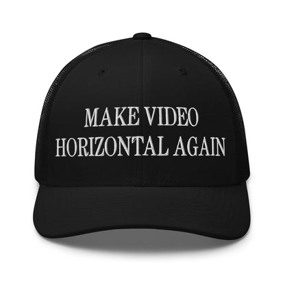 Make Video Horizontal Again Embroidered Mesh Trucker Hat - Black