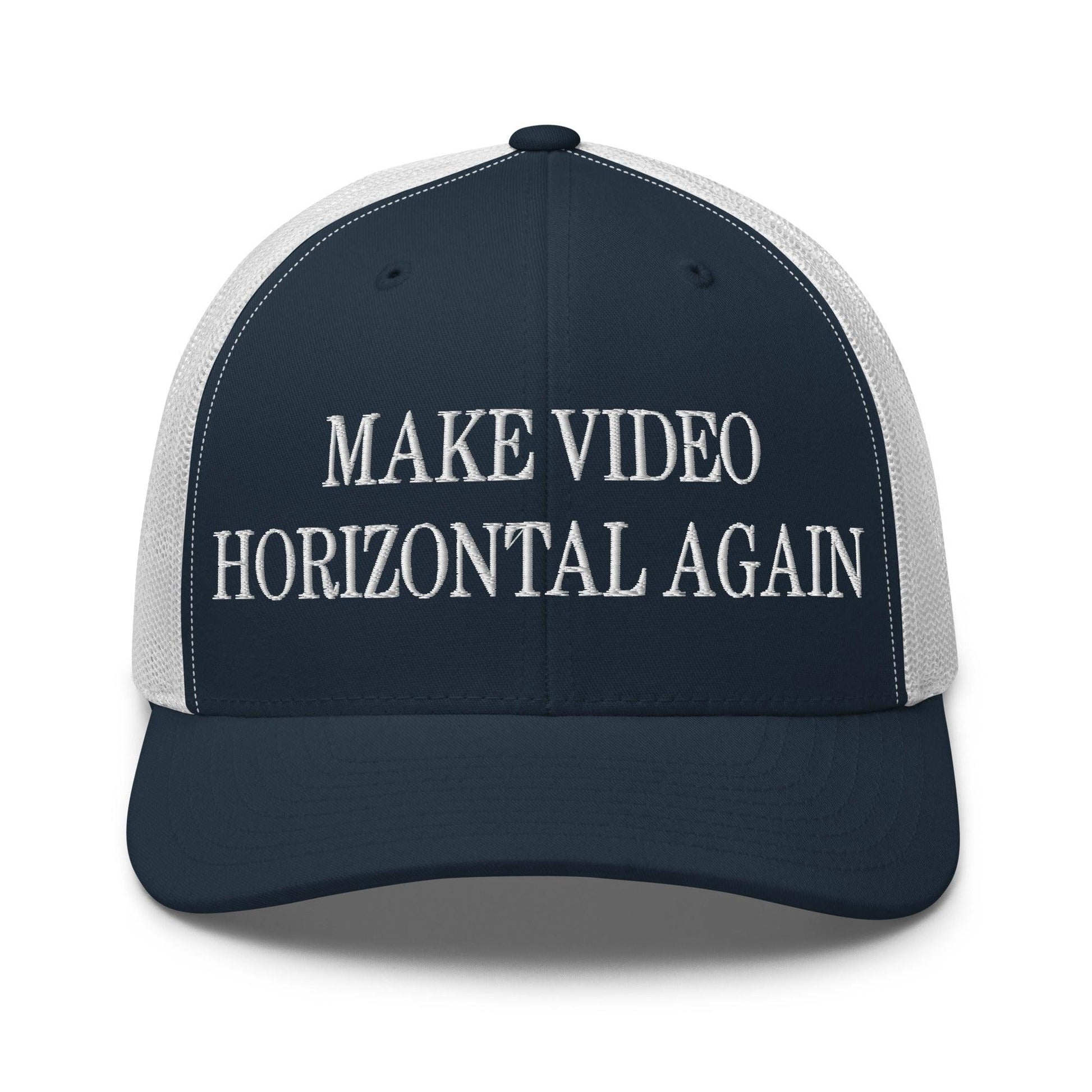 Make Video Horizontal Again Embroidered Mesh Trucker Hat - Navy/ White