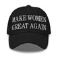 Make Women Great Again Embroidered Dad Hat - Black