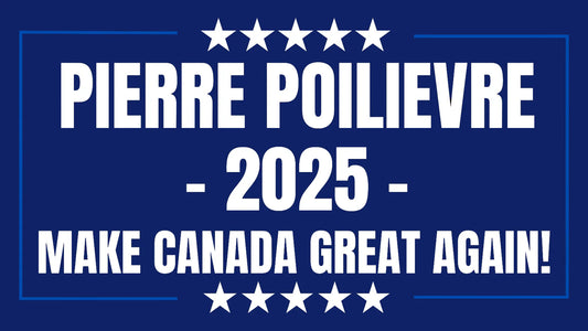 Make Canada Great Again Pierre Poilievre 2025 3ft by 5ft Flag