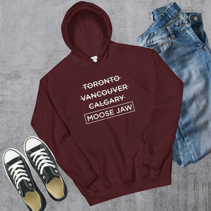 Moose Jaw Better Hoodie