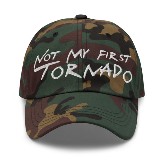 Not My First Tornado Dad Hat - Green Camo