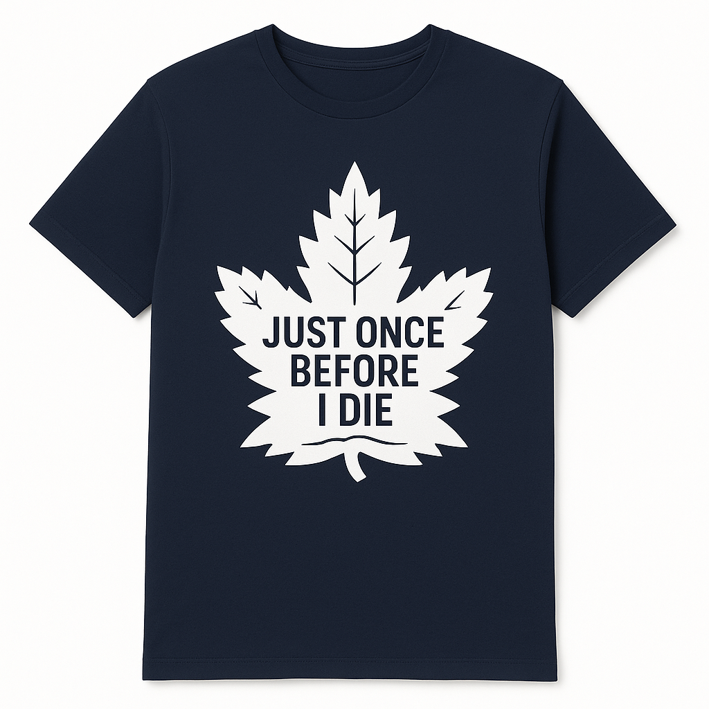 Just Once Before I Die’ Maple Leaf Fanfare Tee – True North Edition - Navy / Small - T-Shirt