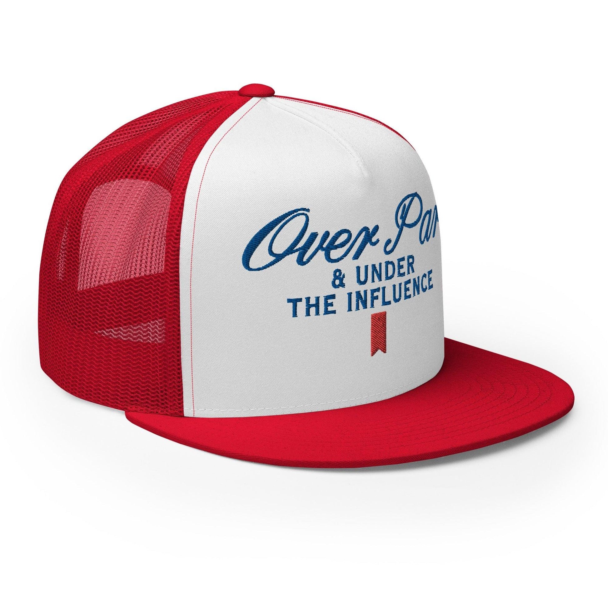 Over Par and Under the Influence Flat Bill Brim Trucker Hat - Headwear