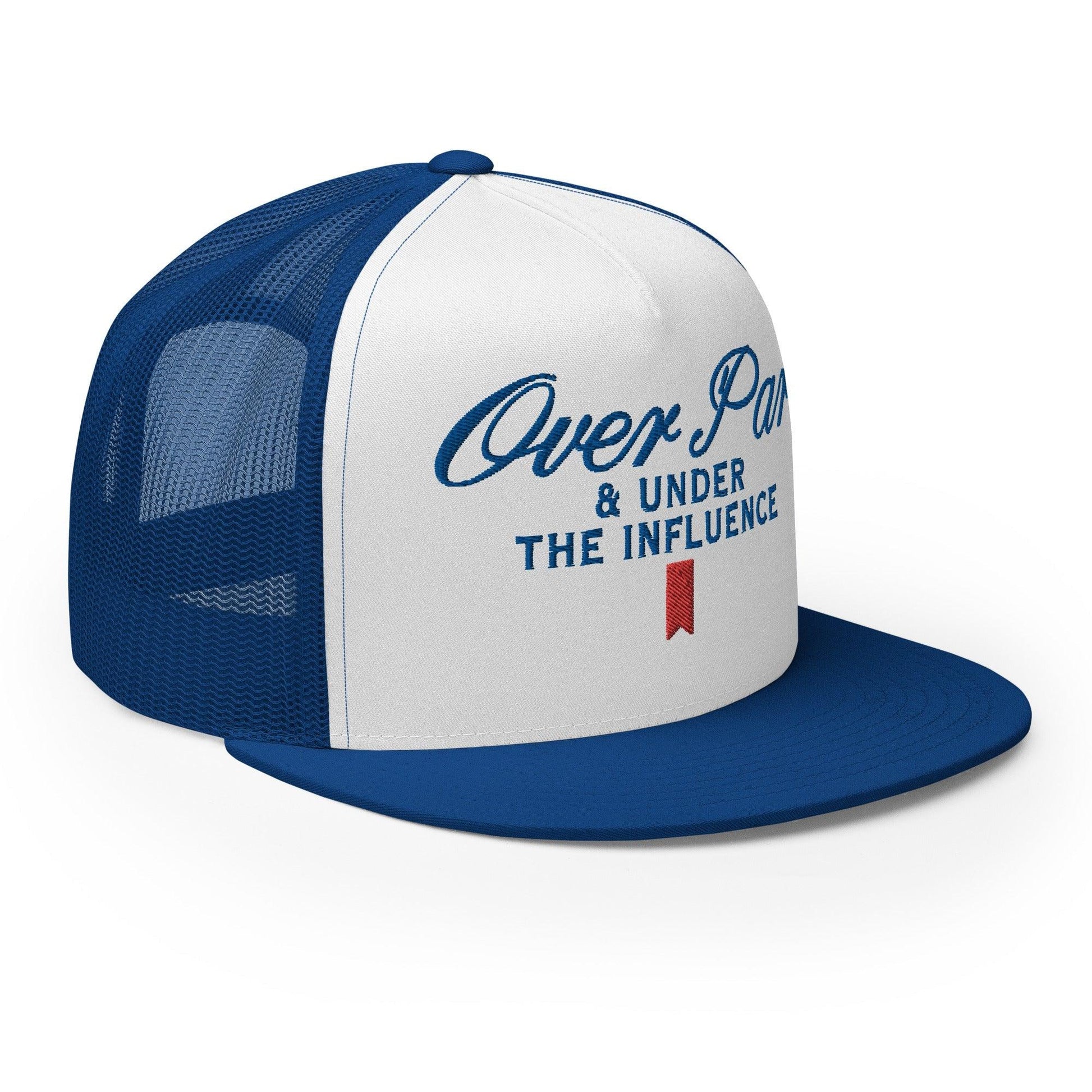 Over Par and Under the Influence Flat Bill Brim Trucker Hat - Headwear