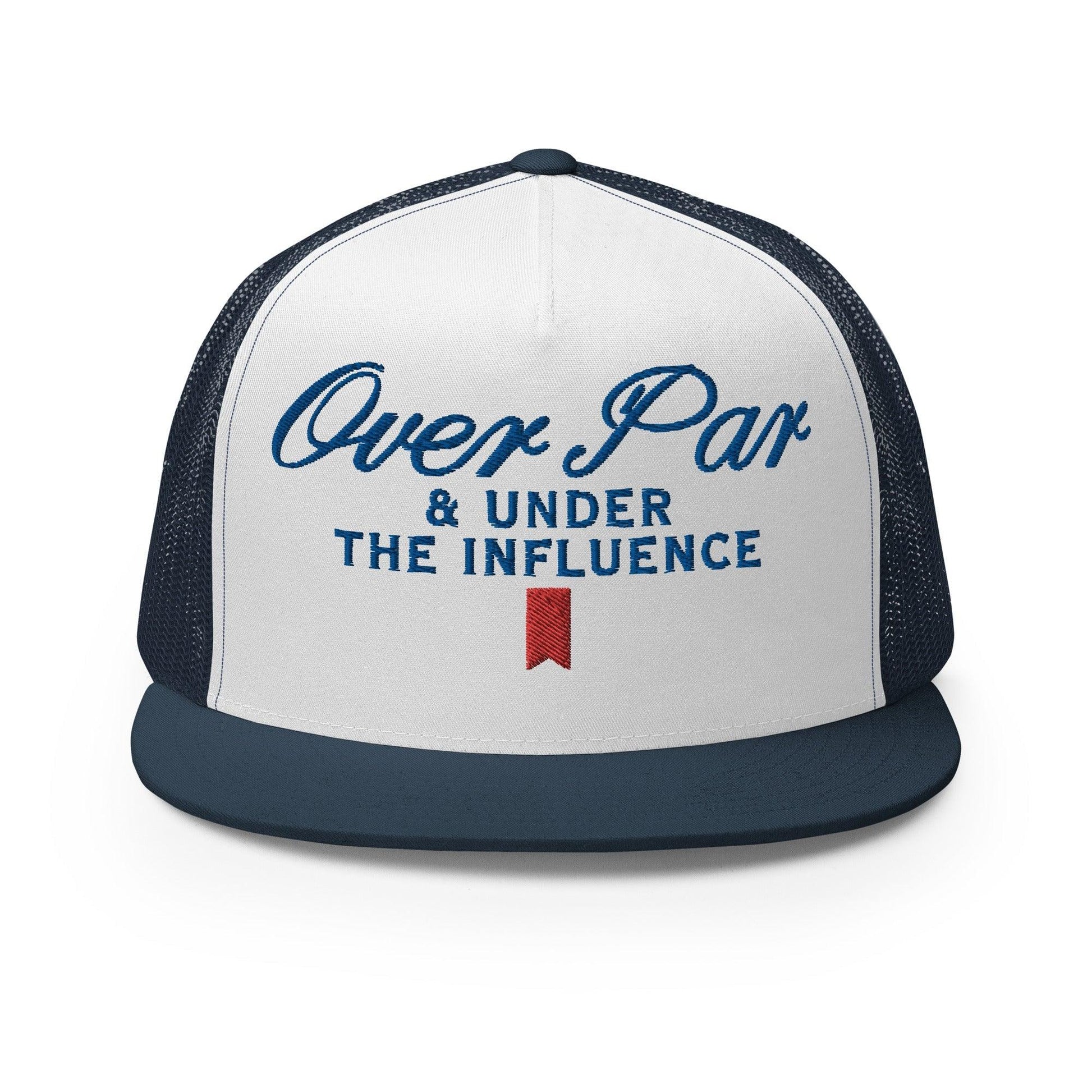 Over Par and Under the Influence Flat Bill Brim Trucker Hat - Navy/ White/ Navy - Headwear