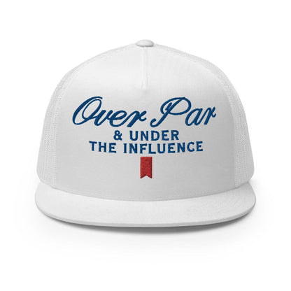 Over Par and Under the Influence Flat Bill Brim Trucker Hat - White - Headwear