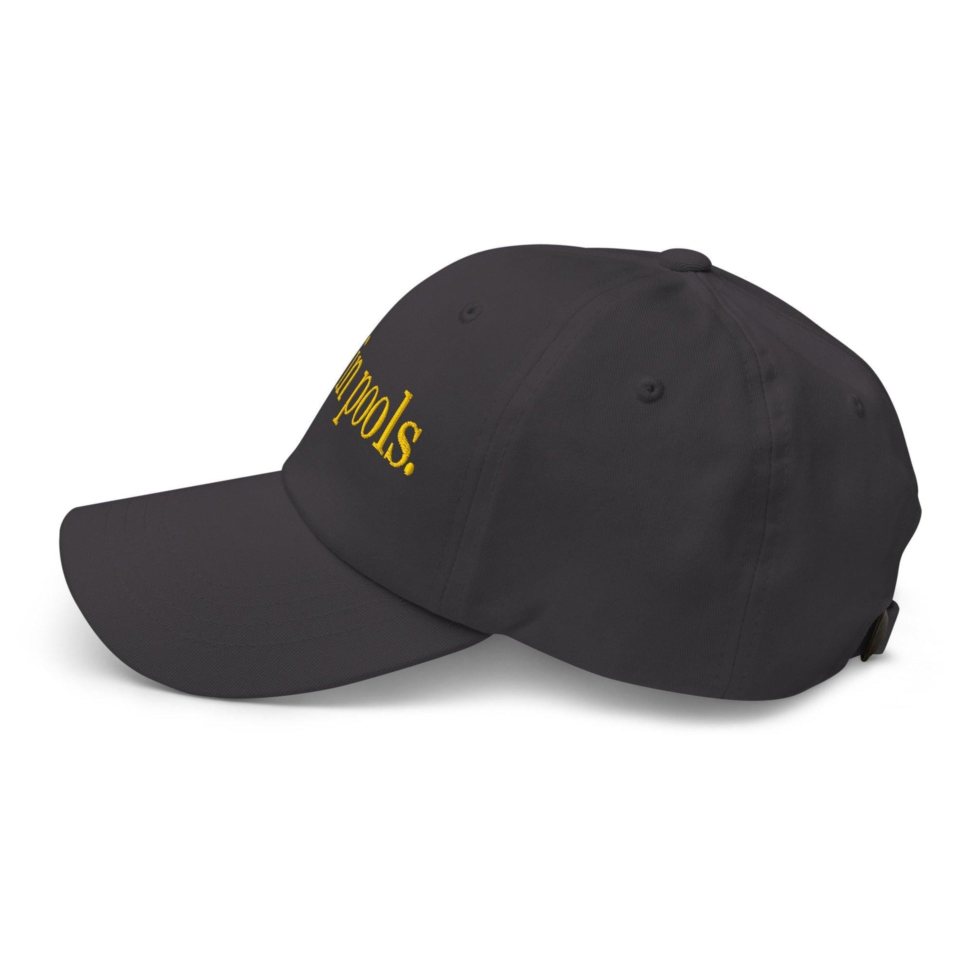 I Pee in Pools Embroidered Dad Hat