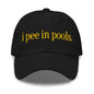 I Pee in Pools Embroidered Dad Hat - Black