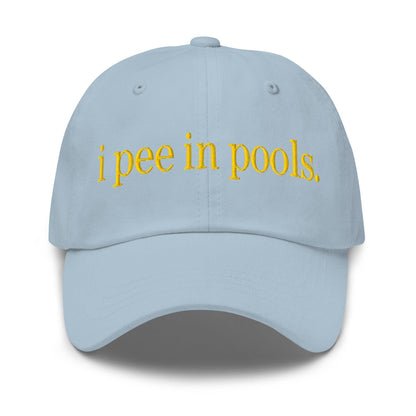 I Pee in Pools Embroidered Dad Hat - Light Blue