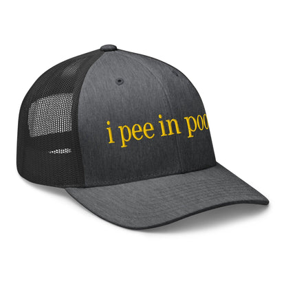 I Pee in Pools Embroidered Mesh Trucker Hat