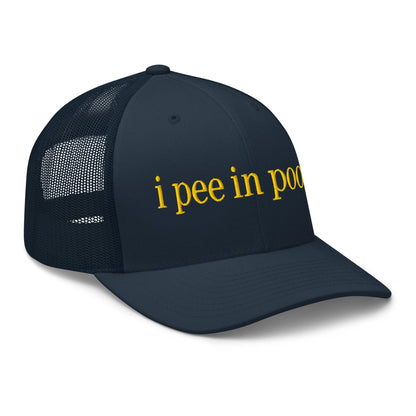I Pee in Pools Embroidered Mesh Trucker Hat