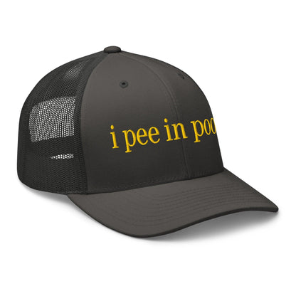 I Pee in Pools Embroidered Mesh Trucker Hat