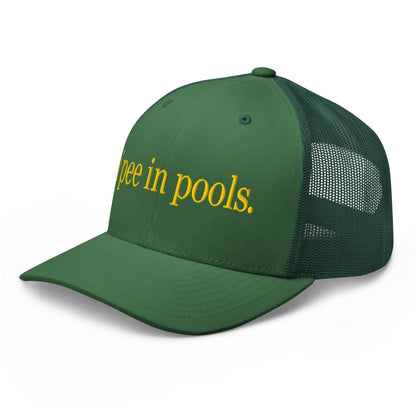 I Pee in Pools Embroidered Mesh Trucker Hat